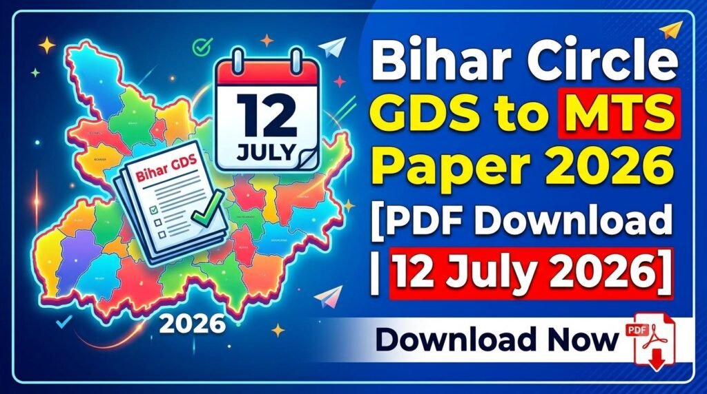 Bihar Circle GDS to MTS Paper 2026 PDF Download [12 July 2026]